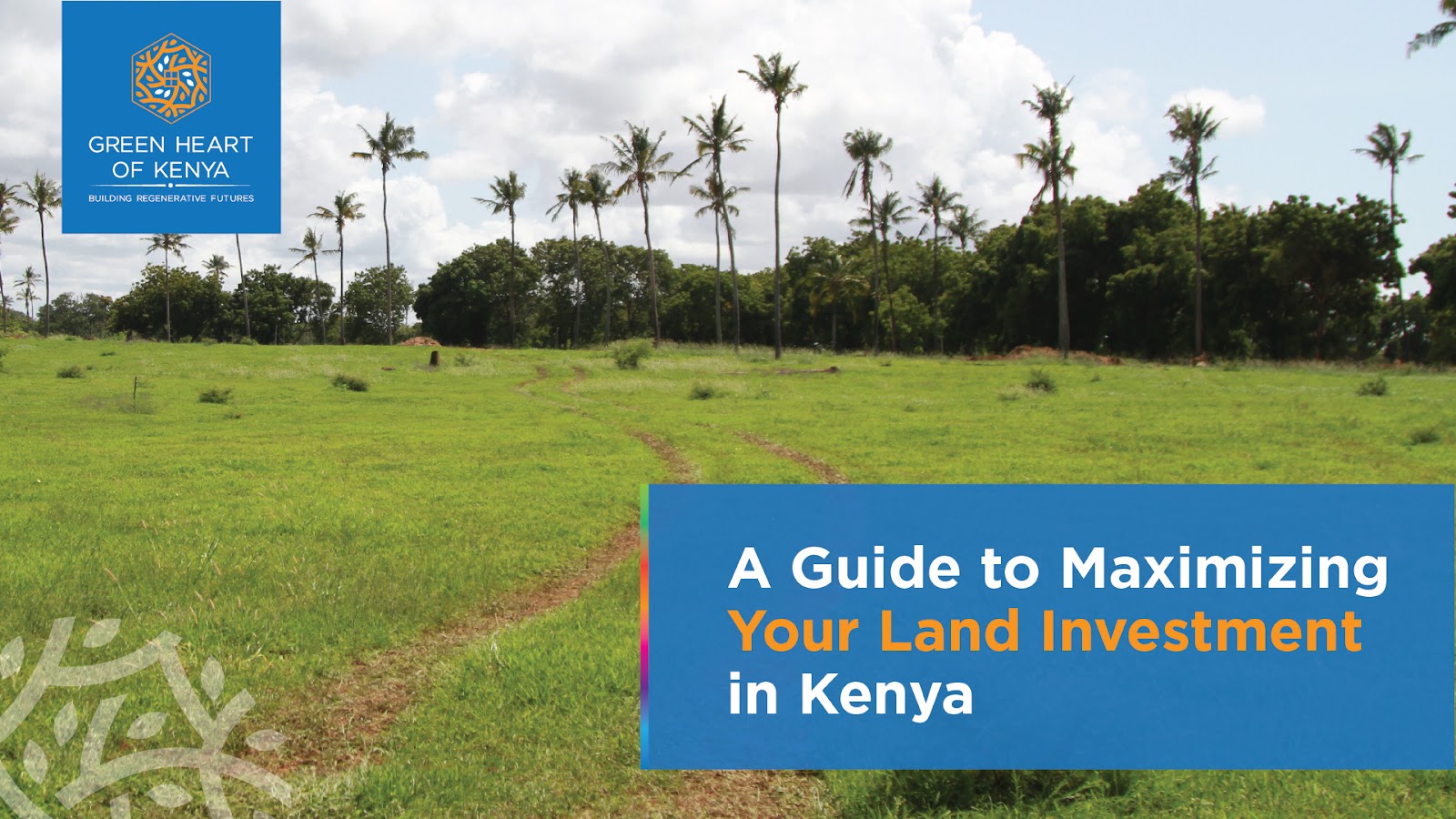 How To Make The Most of Buying Land In Kenya Buying land in Kenya